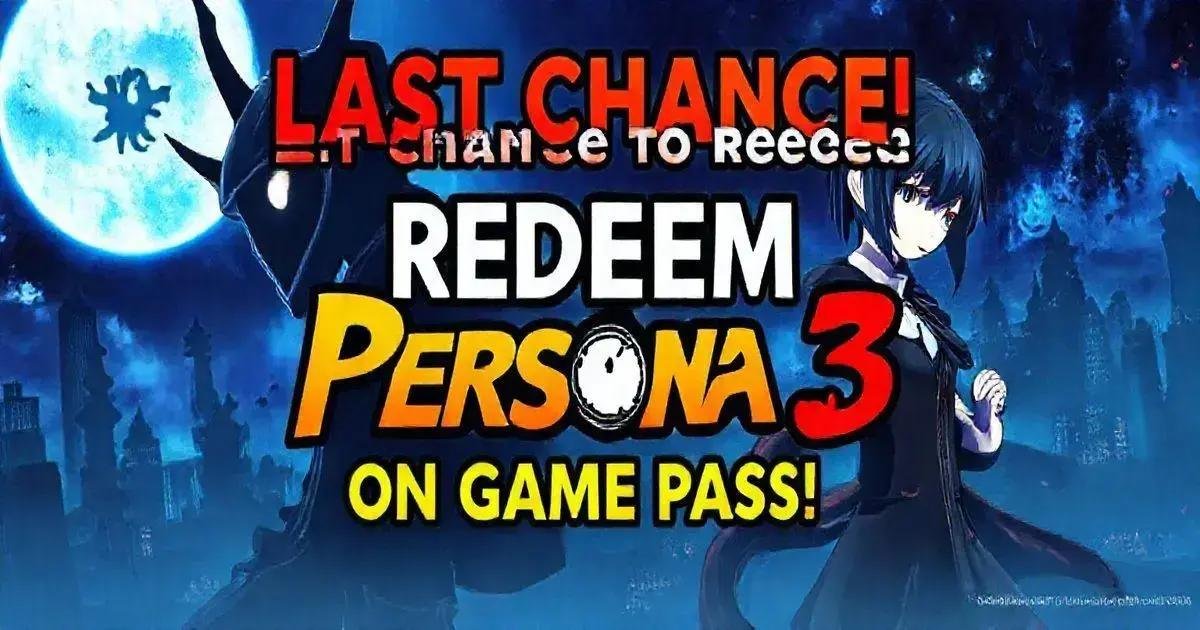 Aviso: Prazo para Resgatar Persona 3 no Game Pass