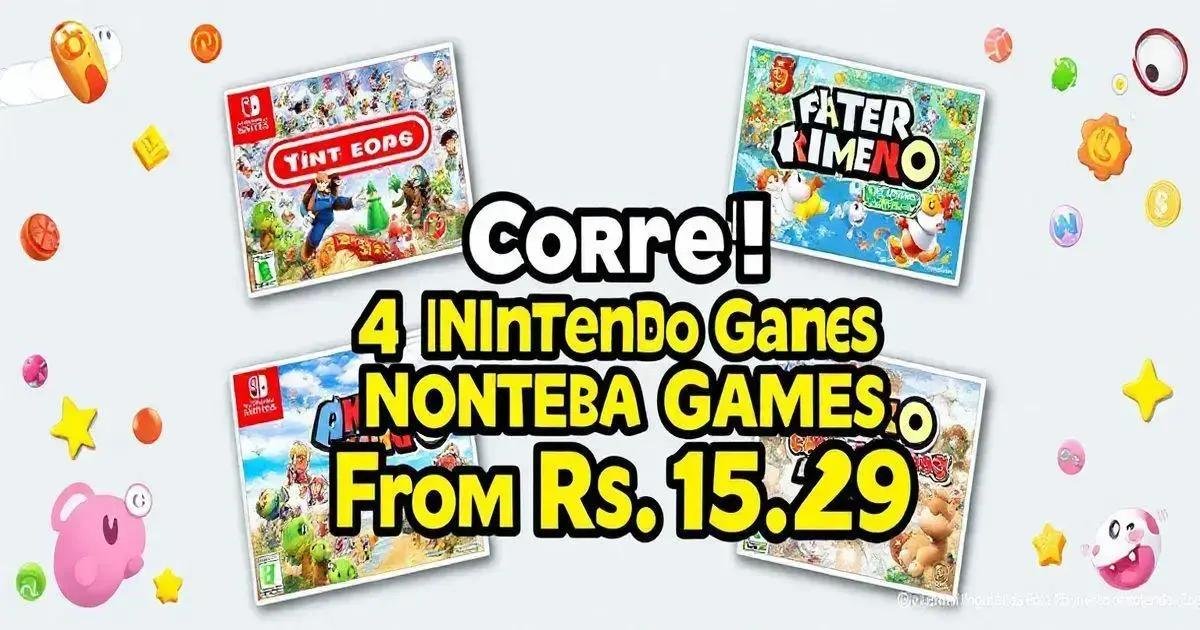 Corre! 4 Jogos da Nintendo a Partir de R$ 15,29