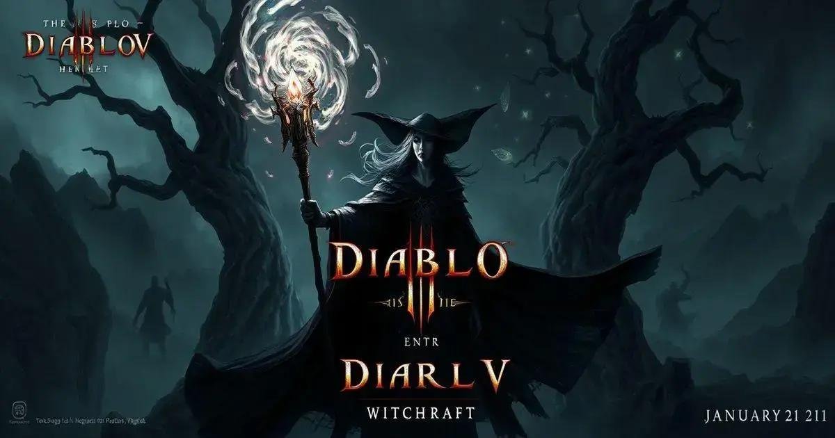 Nova Temporada de Diablo IV: Bruxaria Chega em 21 de Janeiro